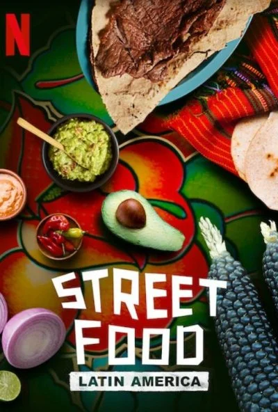 Street Food: Latin America (2020) онлайн бесплатно